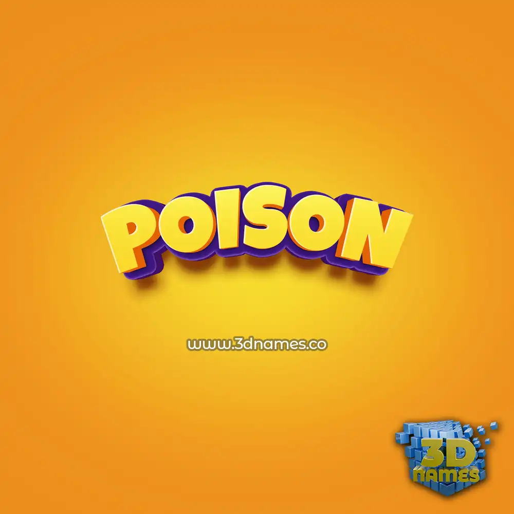 poison in Orange Toon style - 3D name wallpaper