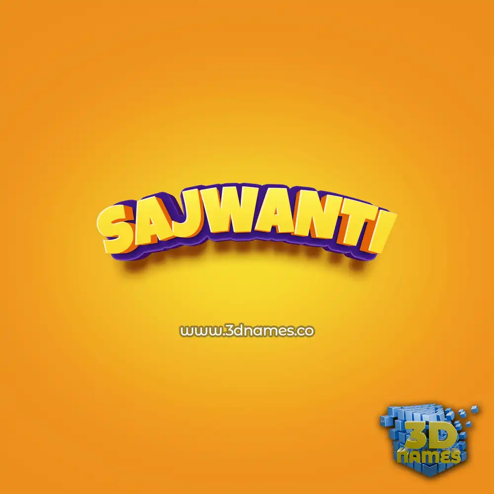 sajwanti in Orange Toon style - 3D name wallpaper
