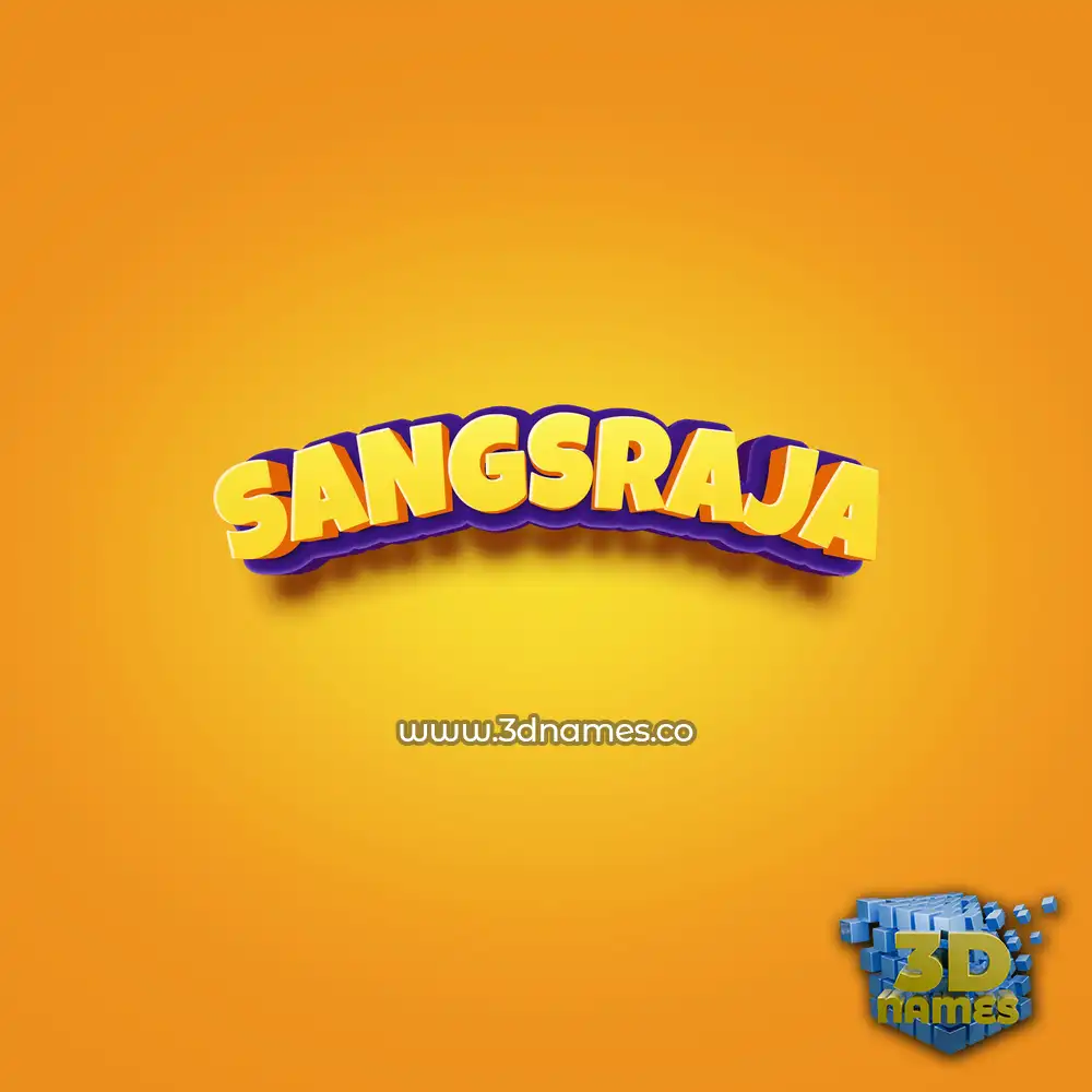 sangsraja in Orange Toon style - 3D name wallpaper