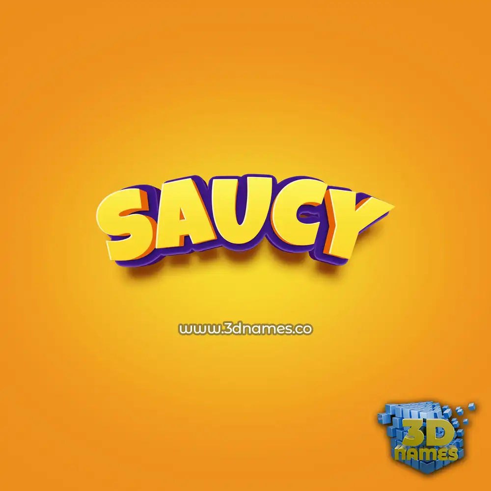 saucy in Orange Toon style - 3D name wallpaper