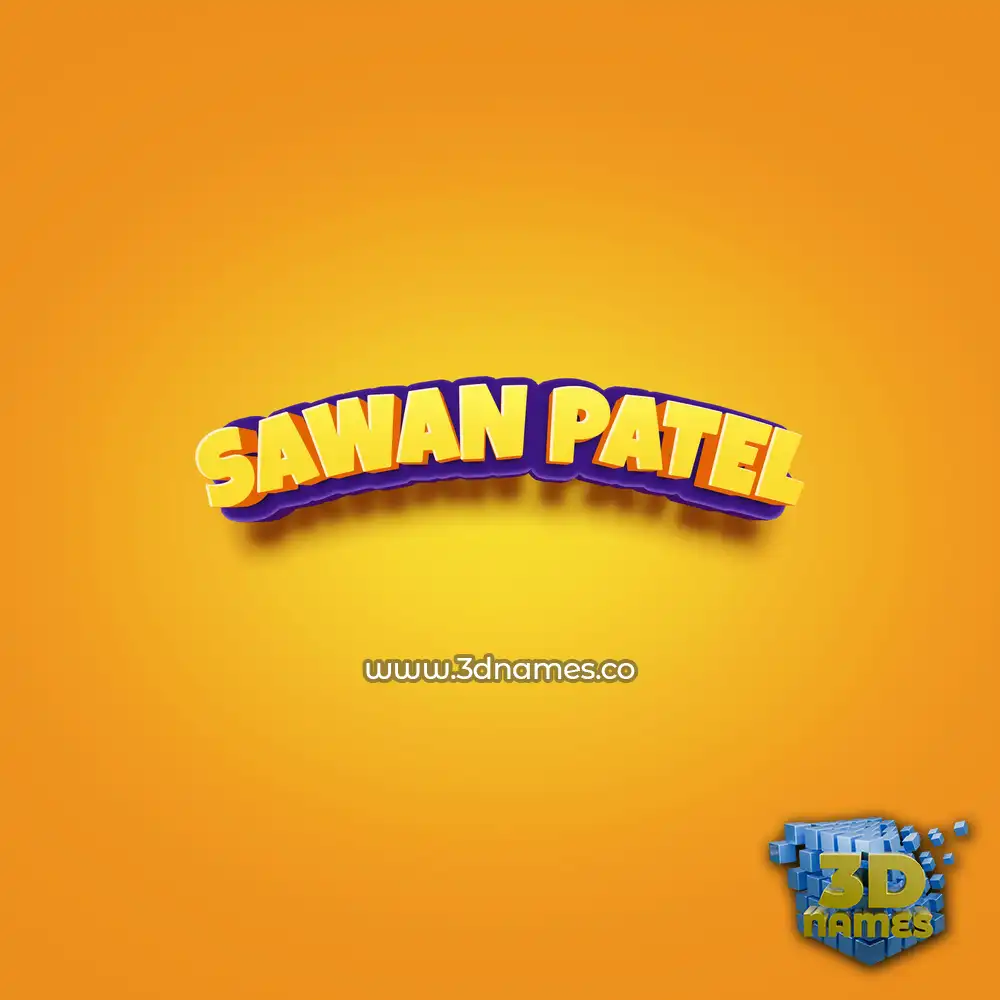sawan patel in Orange Toon style - 3D name wallpaper