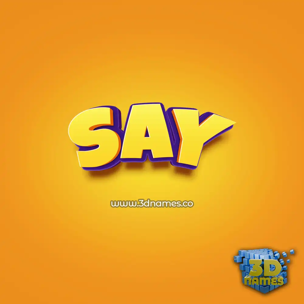 say in Orange Toon style - 3D name wallpaper
