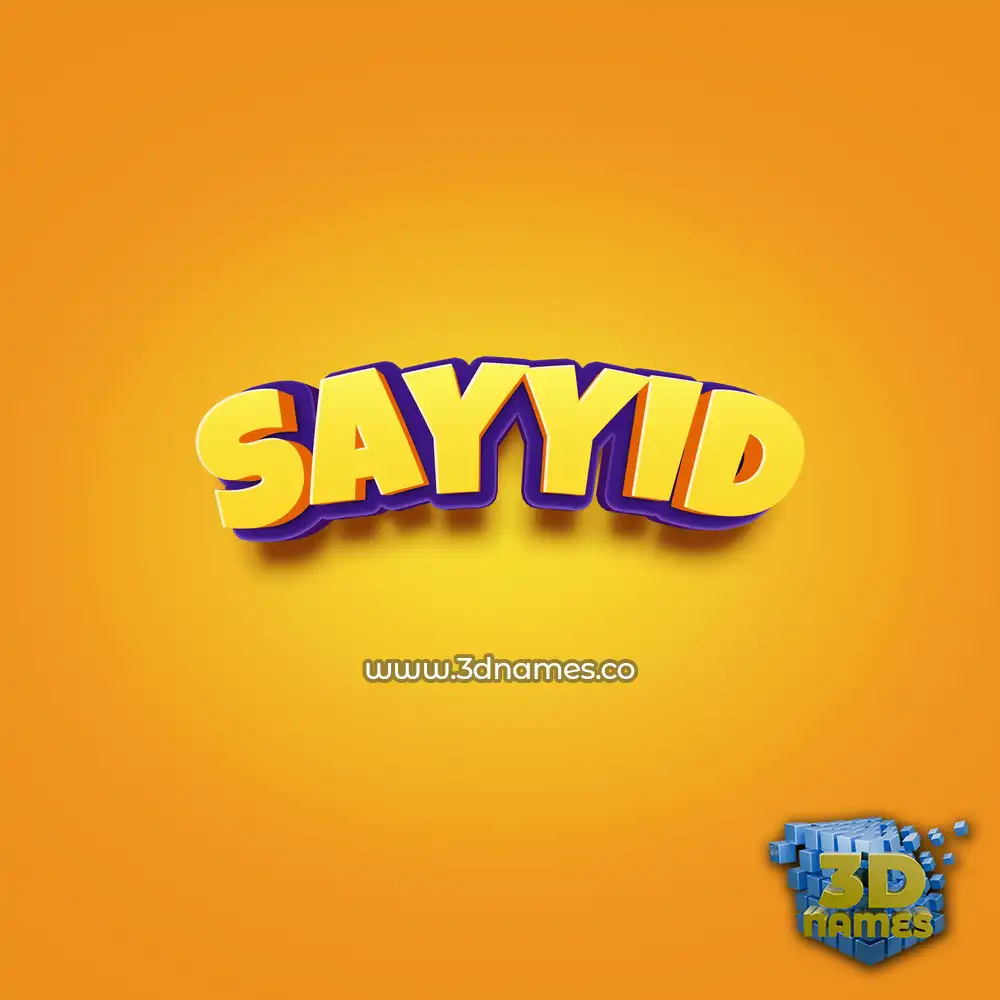 sayyid in Orange Toon style - 3D name wallpaper