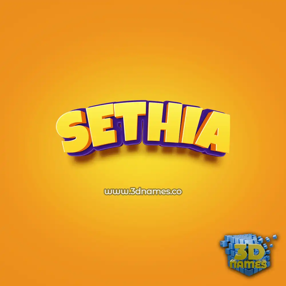 sethia in Orange Toon style - 3D name wallpaper