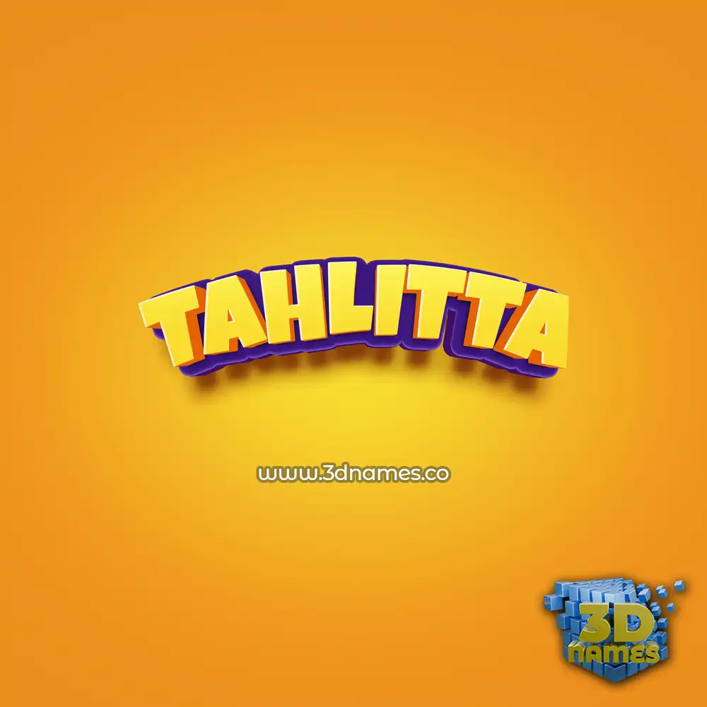 tahlitta in Orange Toon style - 3D name wallpaper