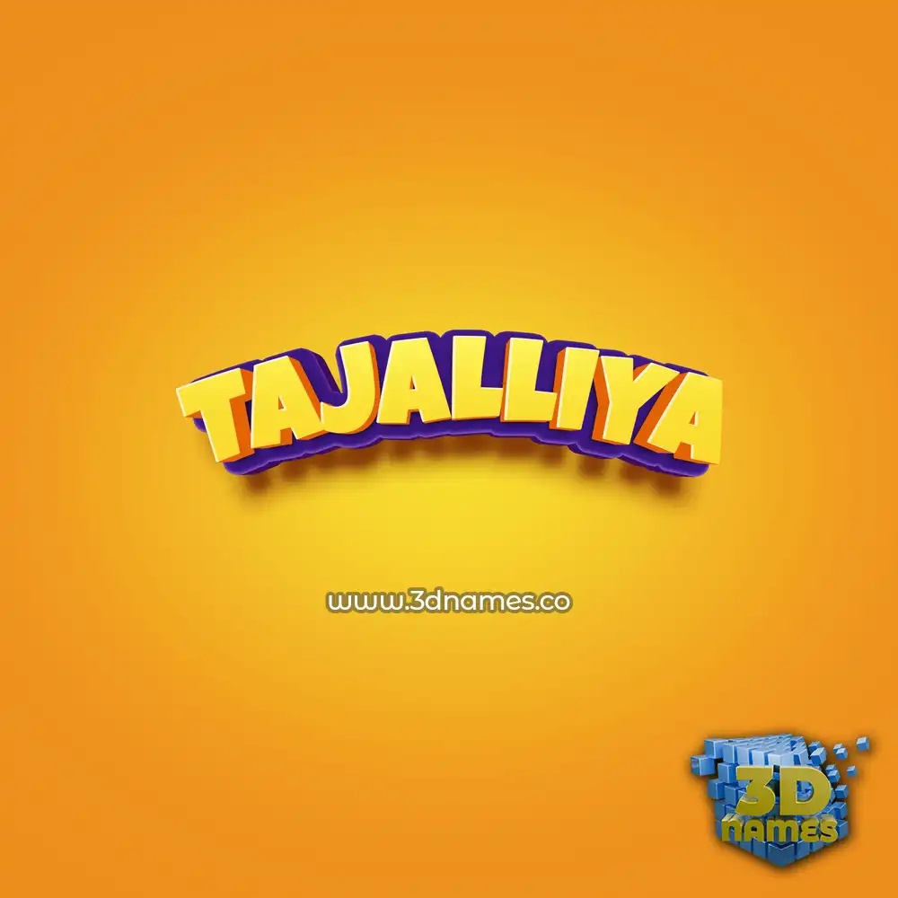 tajalliya in Orange Toon style - 3D name wallpaper