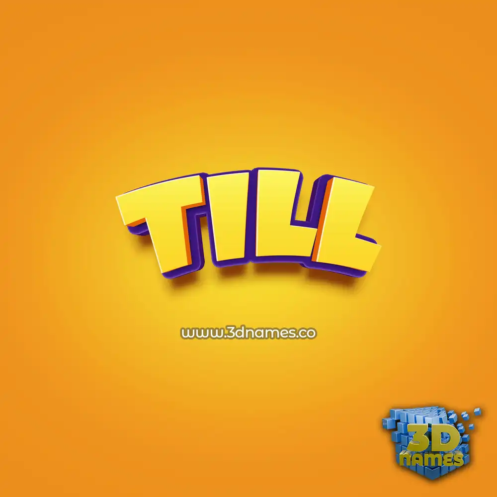 till in Orange Toon style - 3D name wallpaper