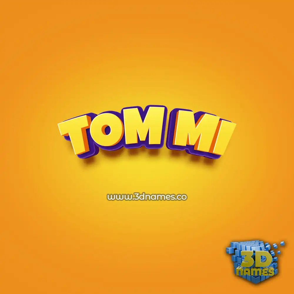 tom mi in Orange Toon style - 3D name wallpaper