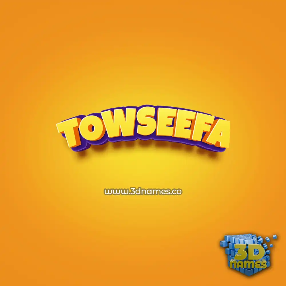 towseefa in Orange Toon style - 3D name wallpaper