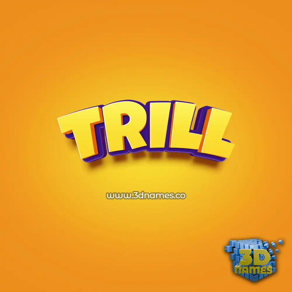 trill in Orange Toon style - 3D name wallpaper