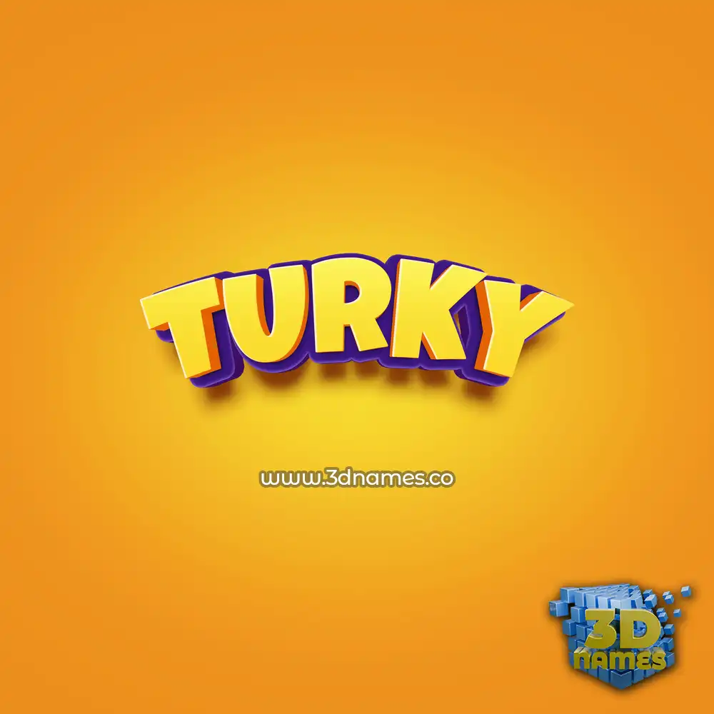 turky in Orange Toon style - 3D name wallpaper