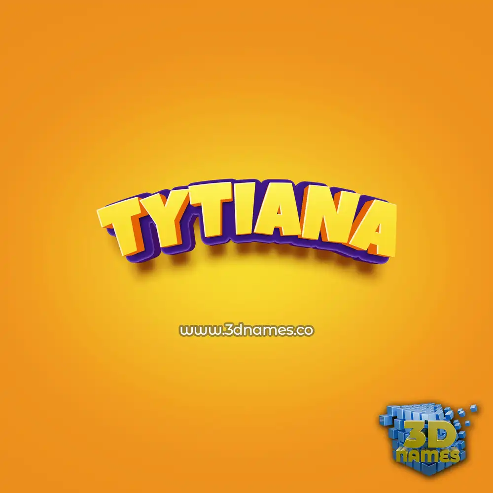 tytiana in Orange Toon style - 3D name wallpaper