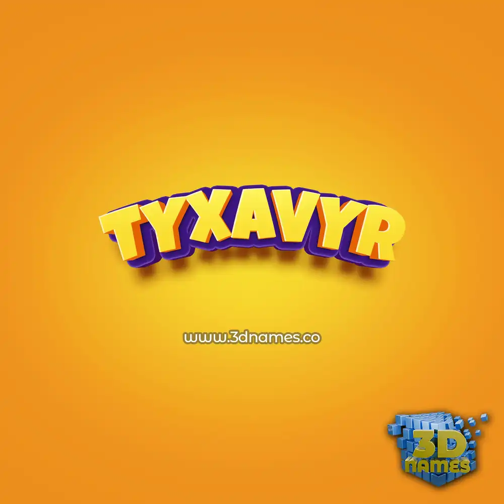 tyxavyr in Orange Toon style - 3D name wallpaper