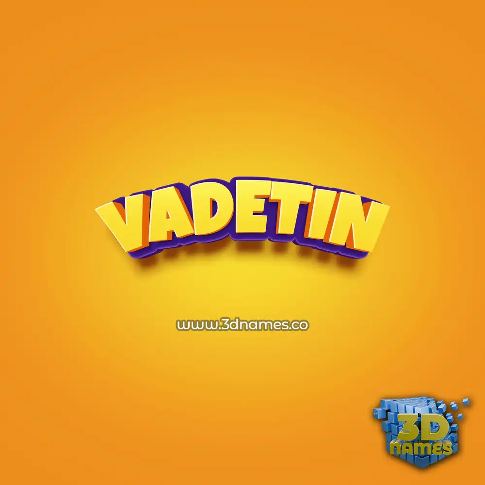 vadetin in Orange Toon style - 3D name wallpaper