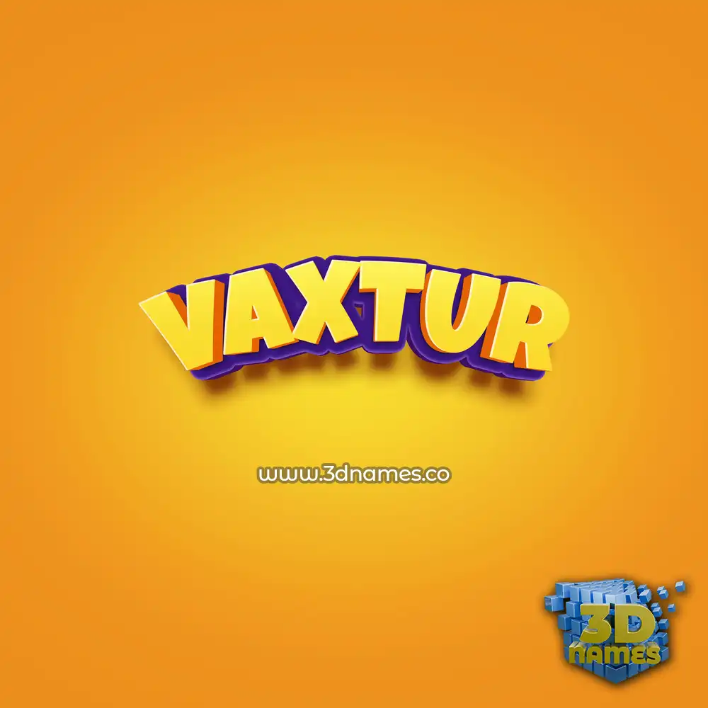 vaxtur in Orange Toon style - 3D name wallpaper