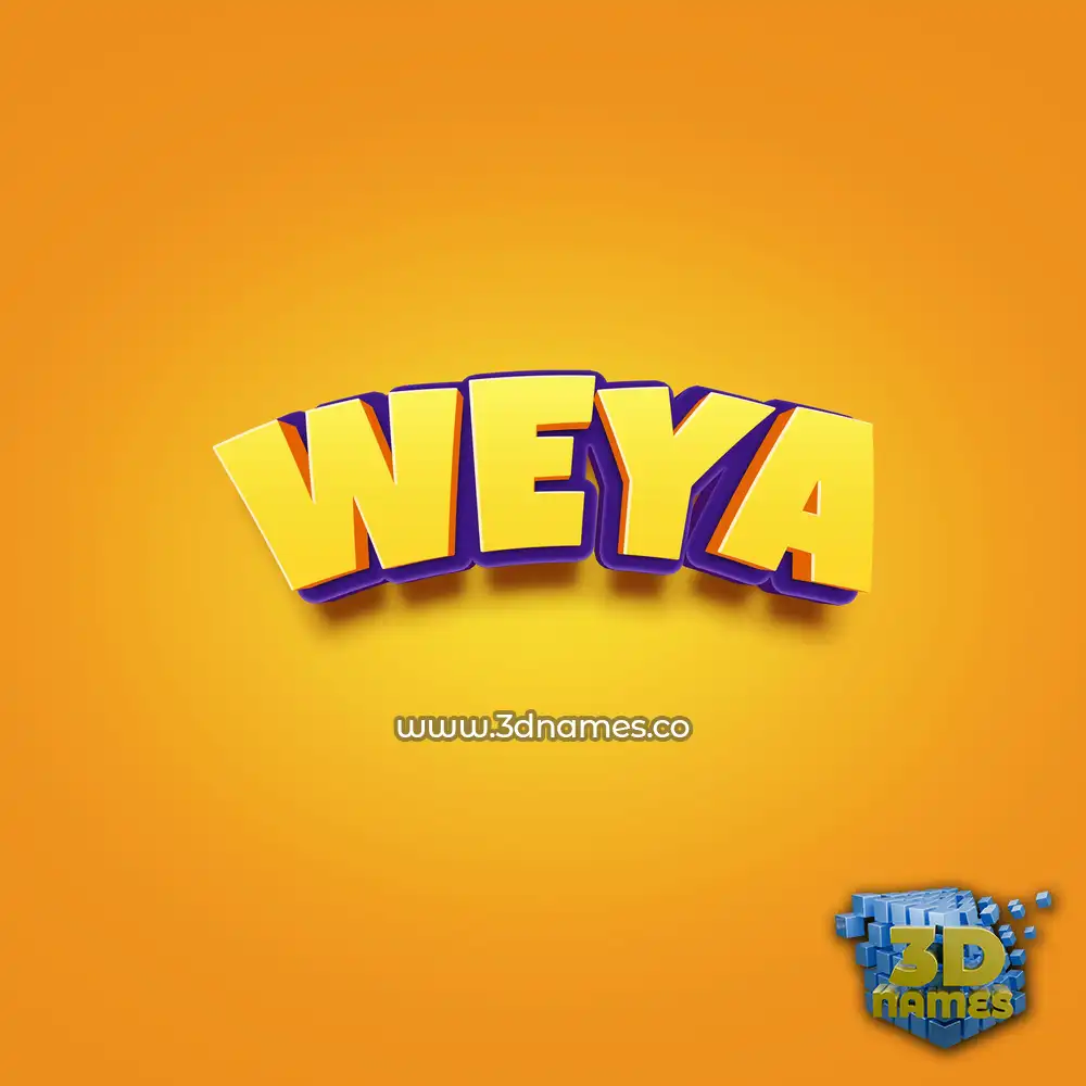 weya in Orange Toon style - 3D name wallpaper