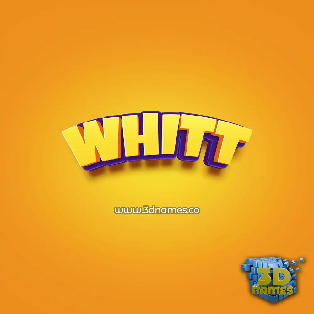 whitt in Orange Toon style - 3D name wallpaper