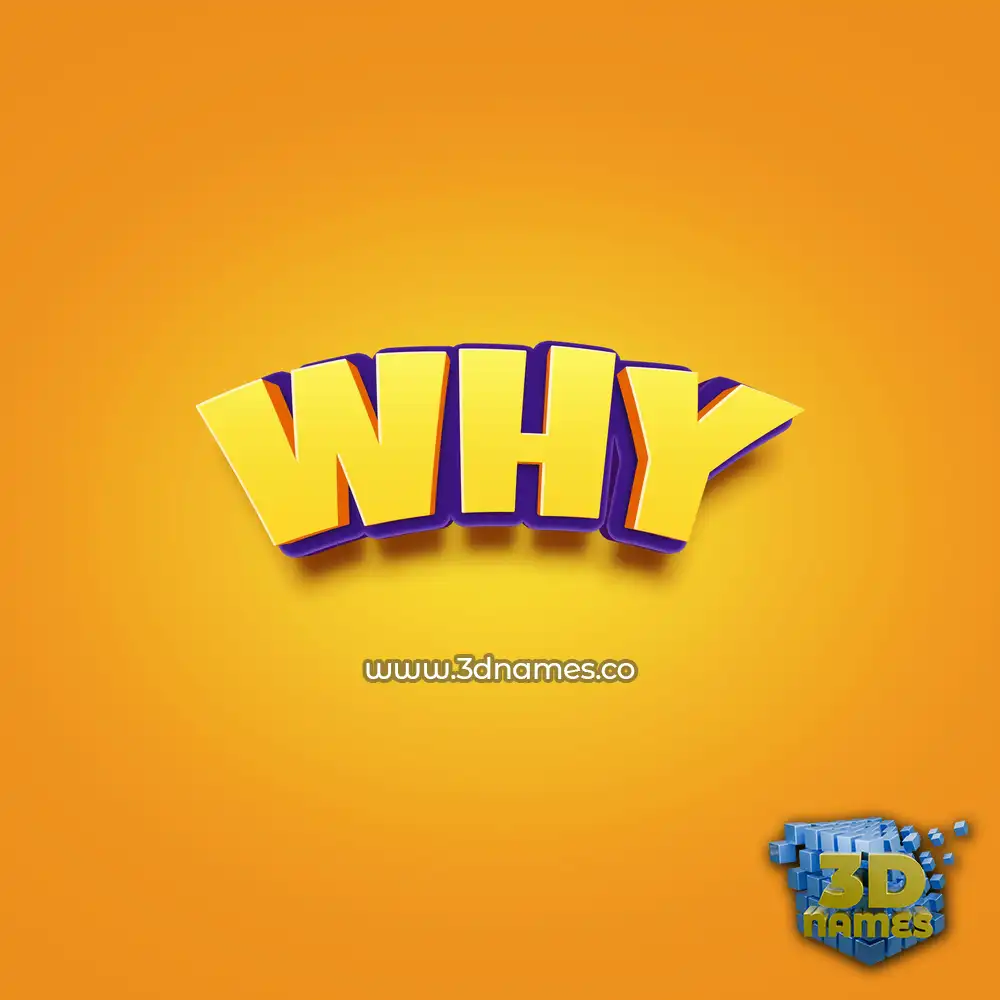 why in Orange Toon style - 3D name wallpaper
