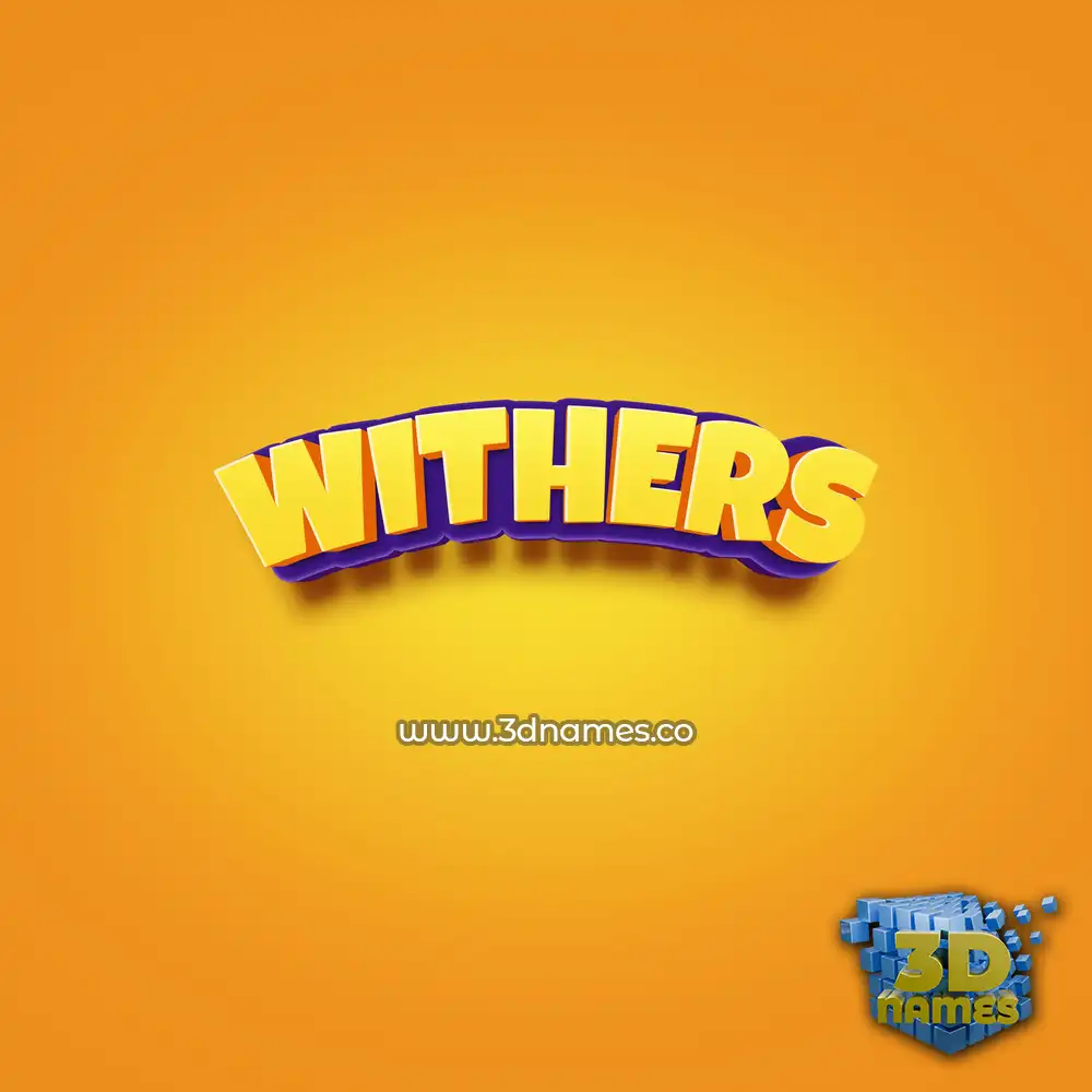 withers in Orange Toon style - 3D name wallpaper