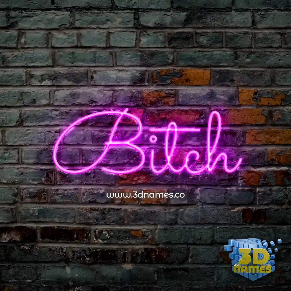 bitch in Pink Neon style - 3D name wallpaper