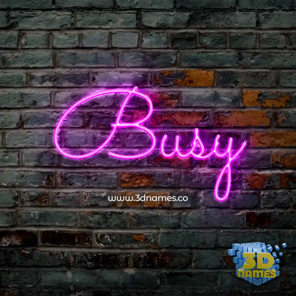 busy in Pink Neon style - 3D name wallpaper