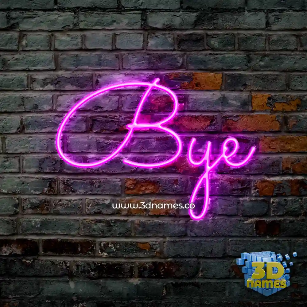 bye in Pink Neon style - 3D name wallpaper