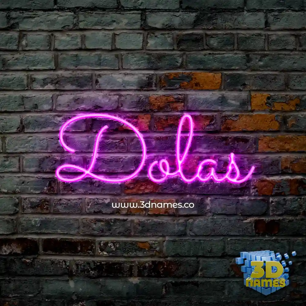 dolas in Pink Neon style - 3D name wallpaper