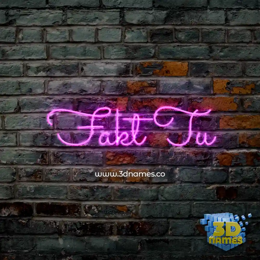 fakt tu in Pink Neon style - 3D name wallpaper