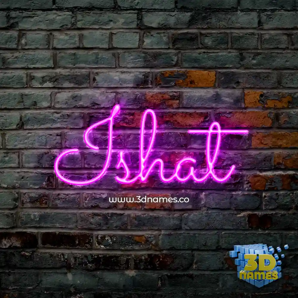 ishat in Pink Neon style - 3D name wallpaper