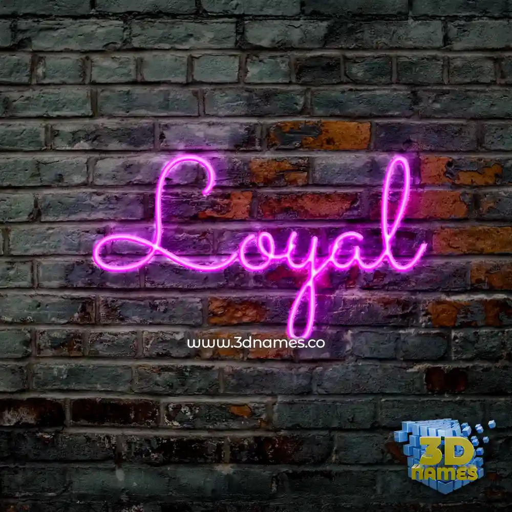 loyal in Pink Neon style - 3D name wallpaper