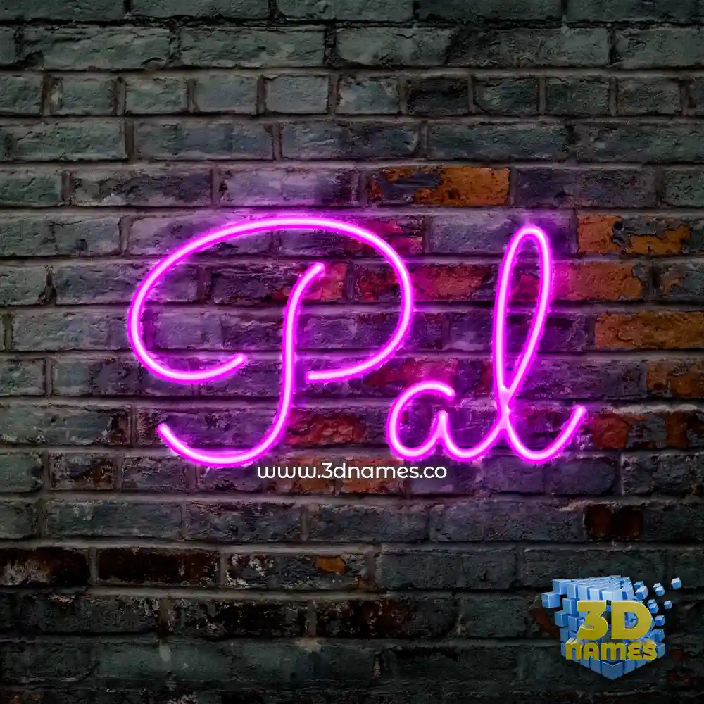 pal in Pink Neon style - 3D name wallpaper