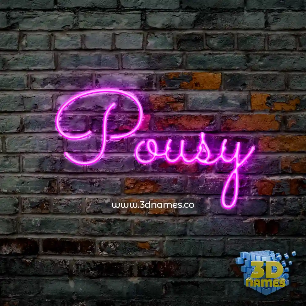 pousy in Pink Neon style - 3D name wallpaper