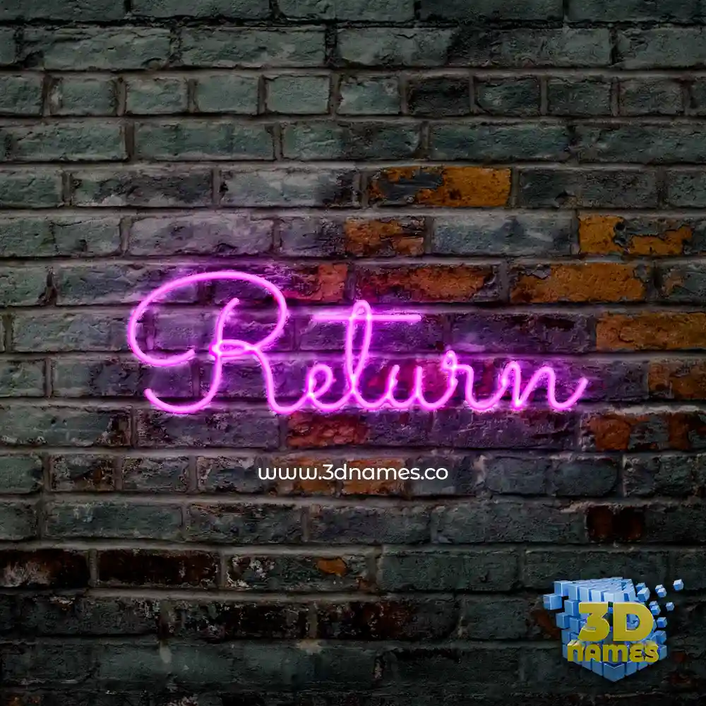 return in Pink Neon style - 3D name wallpaper
