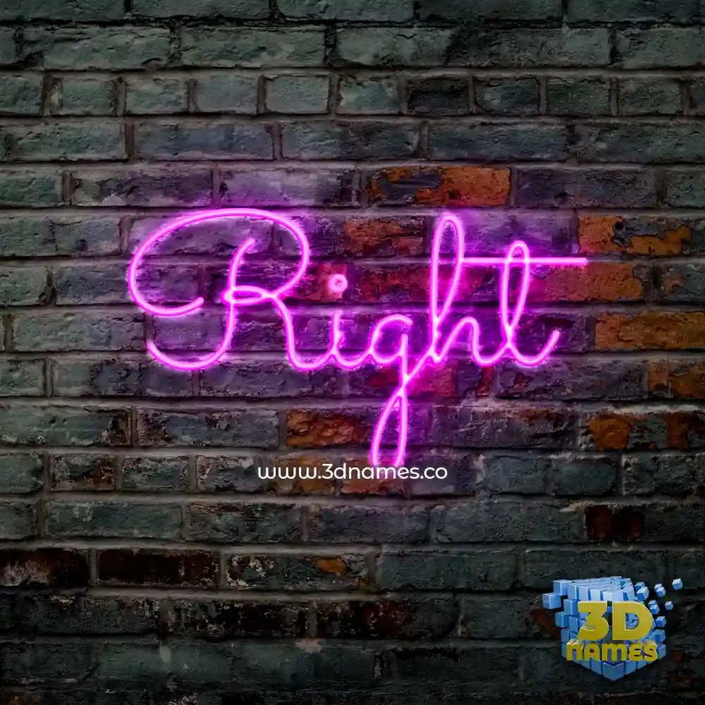 right in Pink Neon style - 3D name wallpaper