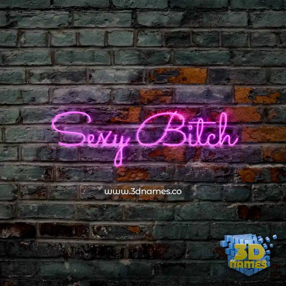 sexy bitch in Pink Neon style - 3D name wallpaper