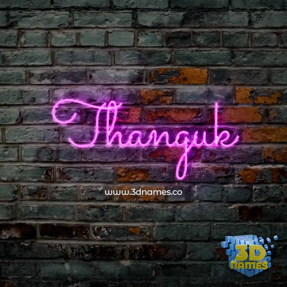 thanguk in Pink Neon style - 3D name wallpaper