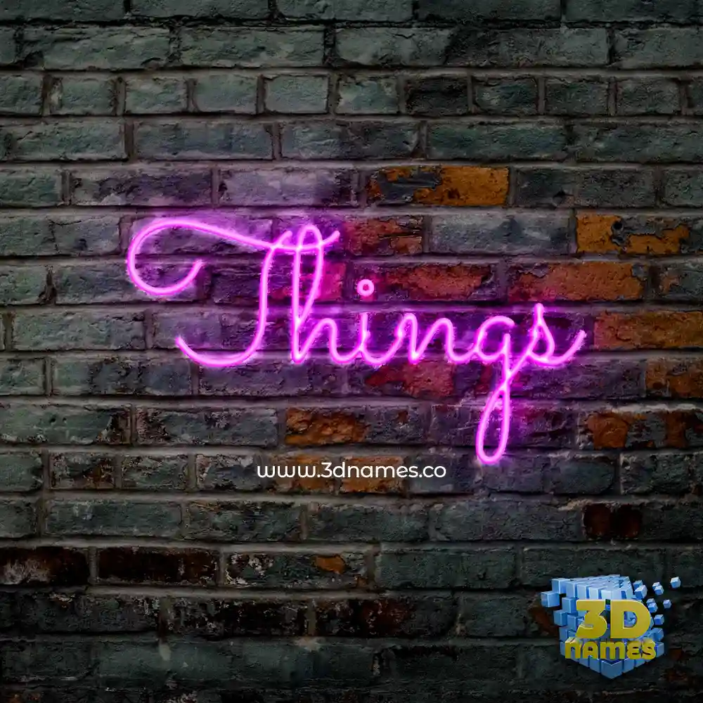 things in Pink Neon style - 3D name wallpaper