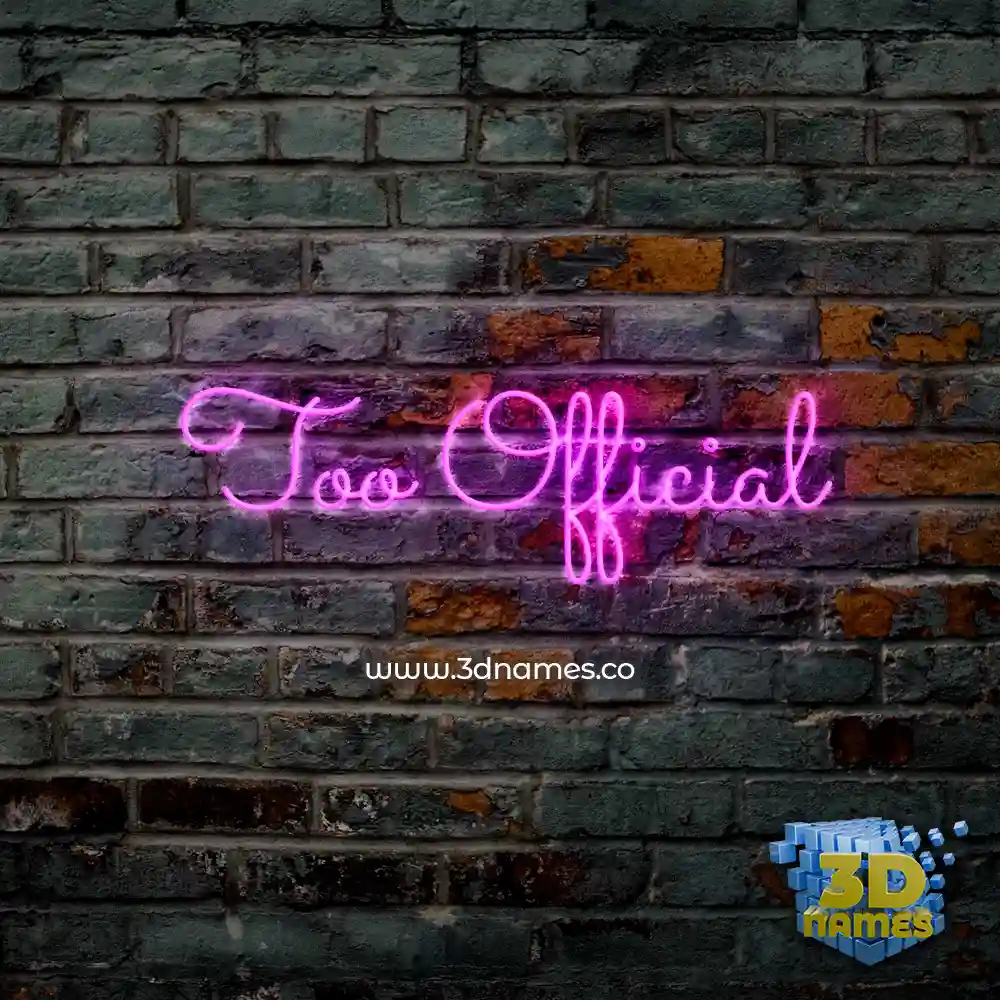 too official in Pink Neon style - 3D name wallpaper