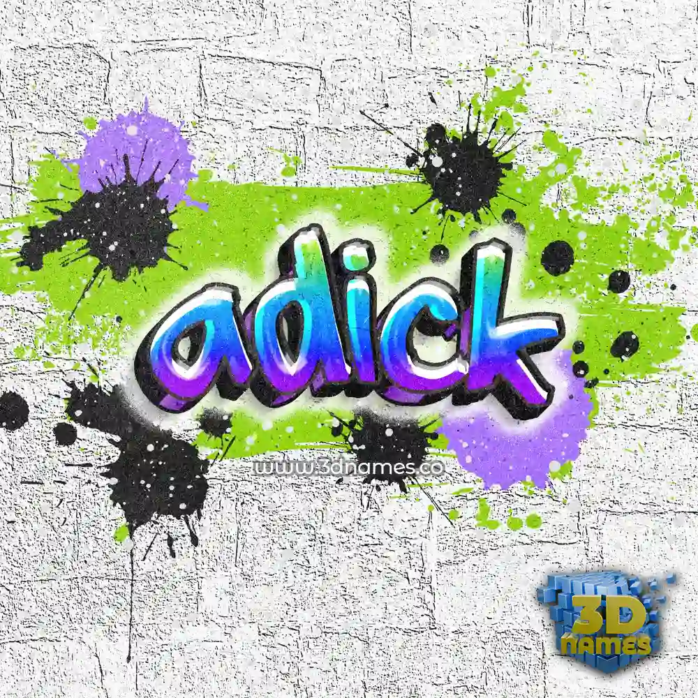 adick in Graffiti Grunge style - 3D name wallpaper