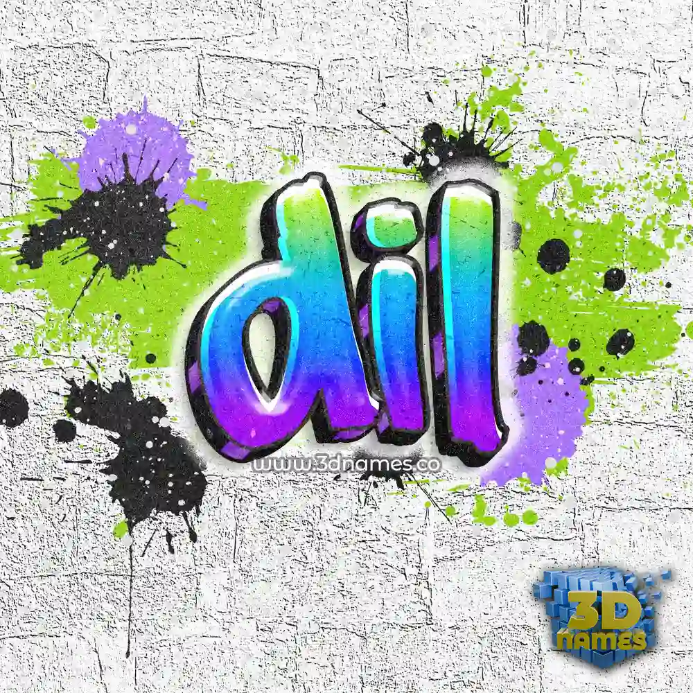 dil in Graffiti Grunge style - 3D name wallpaper