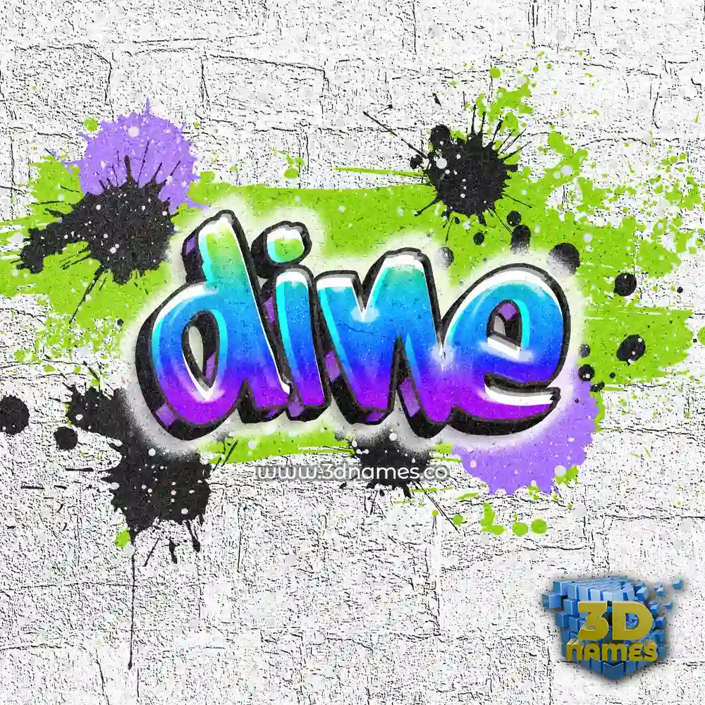 dine in Graffiti Grunge style - 3D name wallpaper