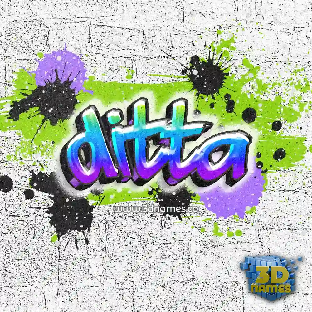 ditta in Graffiti Grunge style - 3D name wallpaper