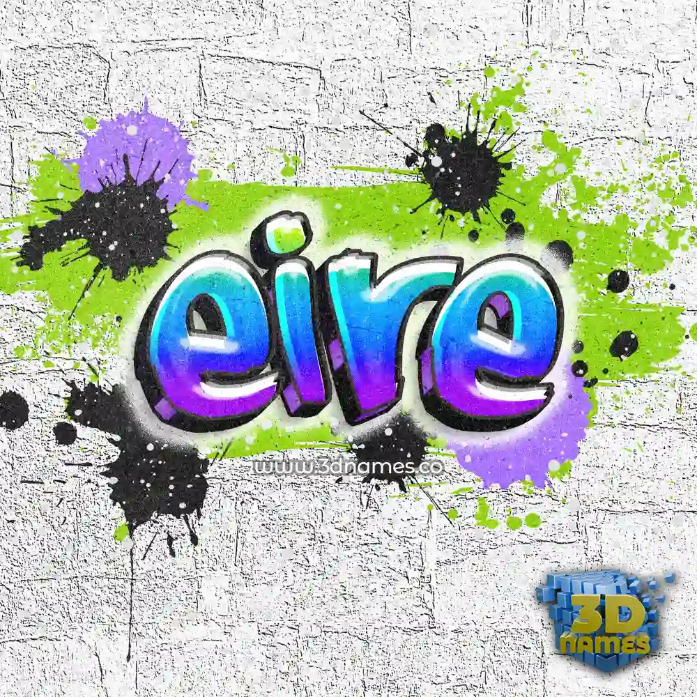 eire in Graffiti Grunge style - 3D name wallpaper