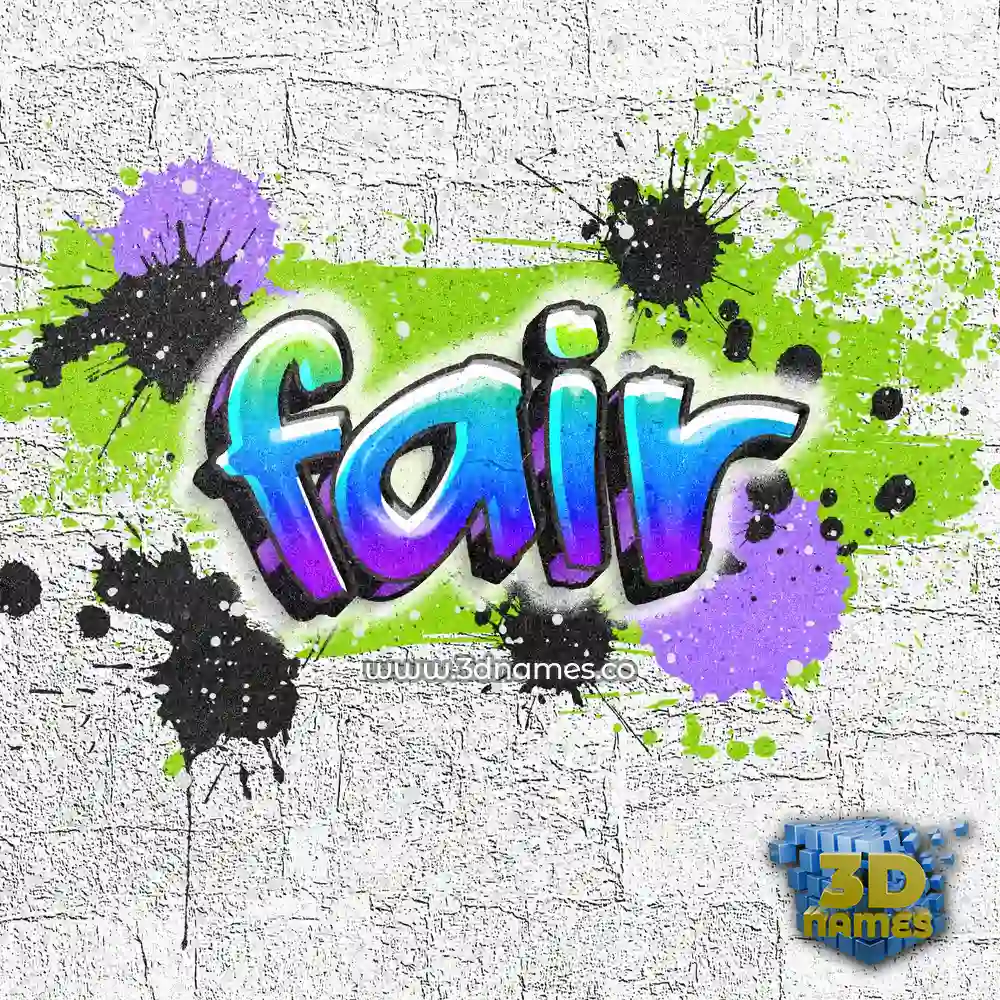 fair in Graffiti Grunge style - 3D name wallpaper