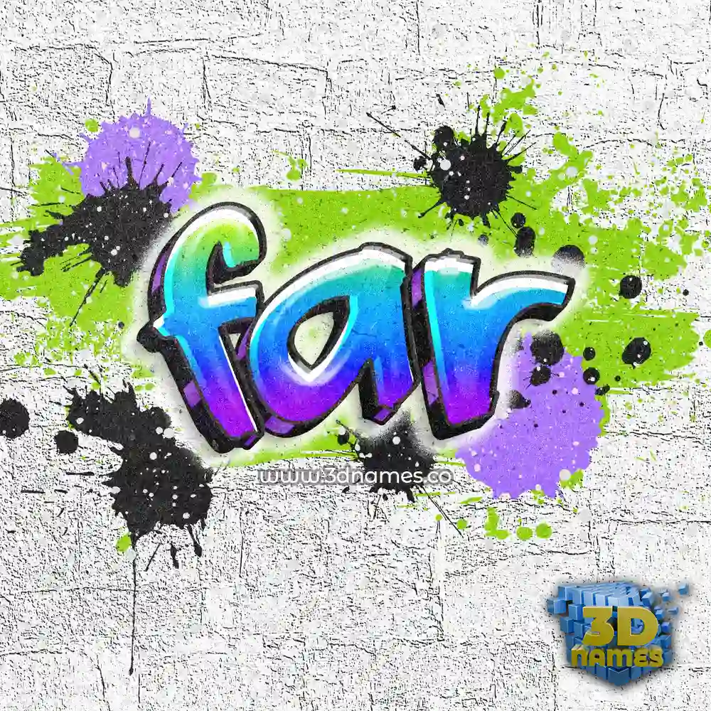 far in Graffiti Grunge style - 3D name wallpaper
