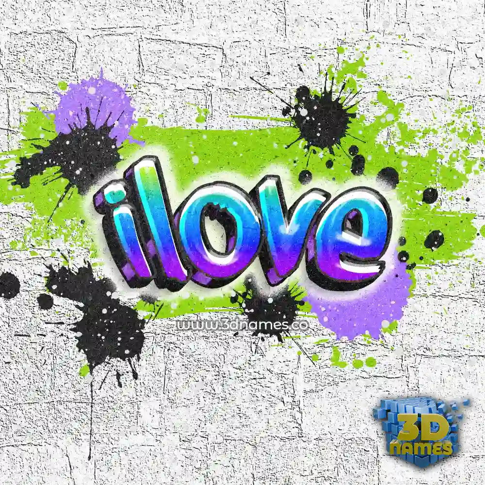 ilove in Graffiti Grunge style - 3D name wallpaper