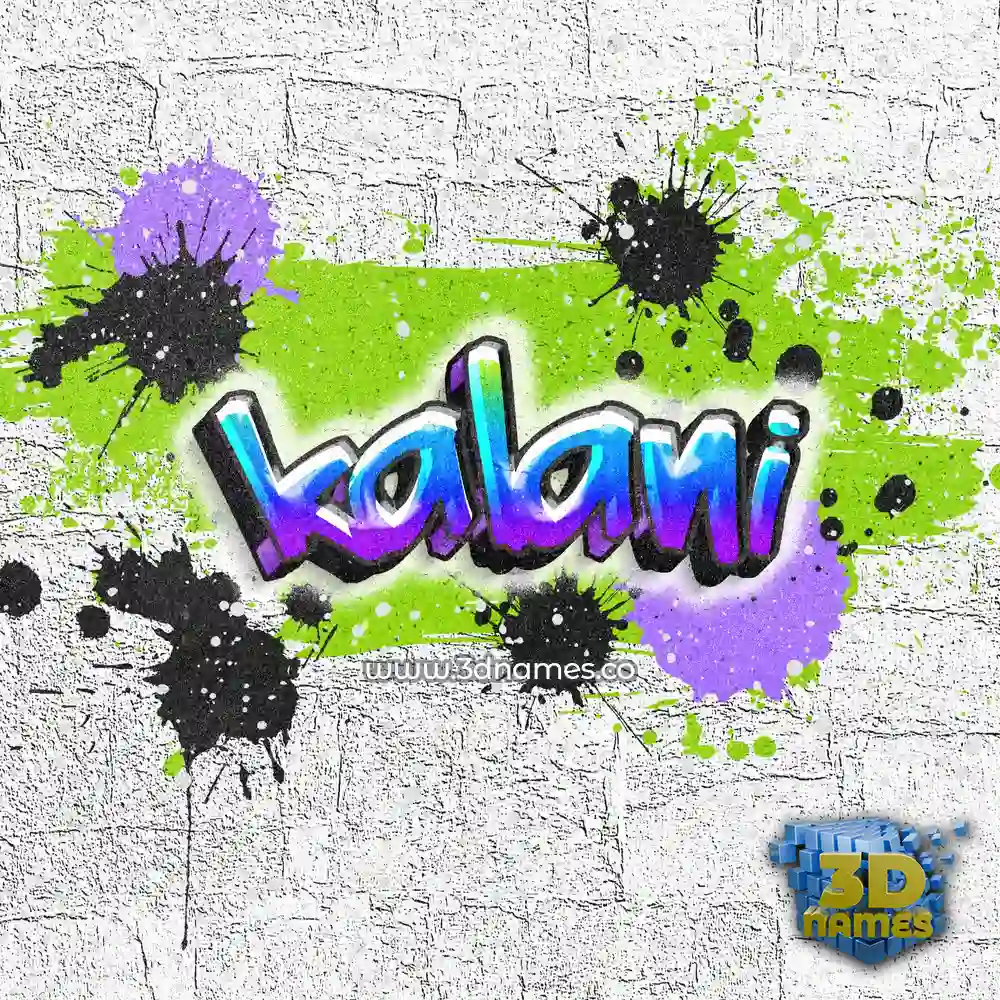 kalani in Graffiti Grunge style - 3D name wallpaper