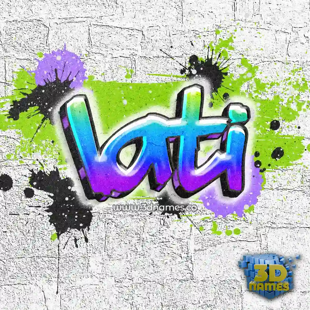 lati in Graffiti Grunge style - 3D name wallpaper