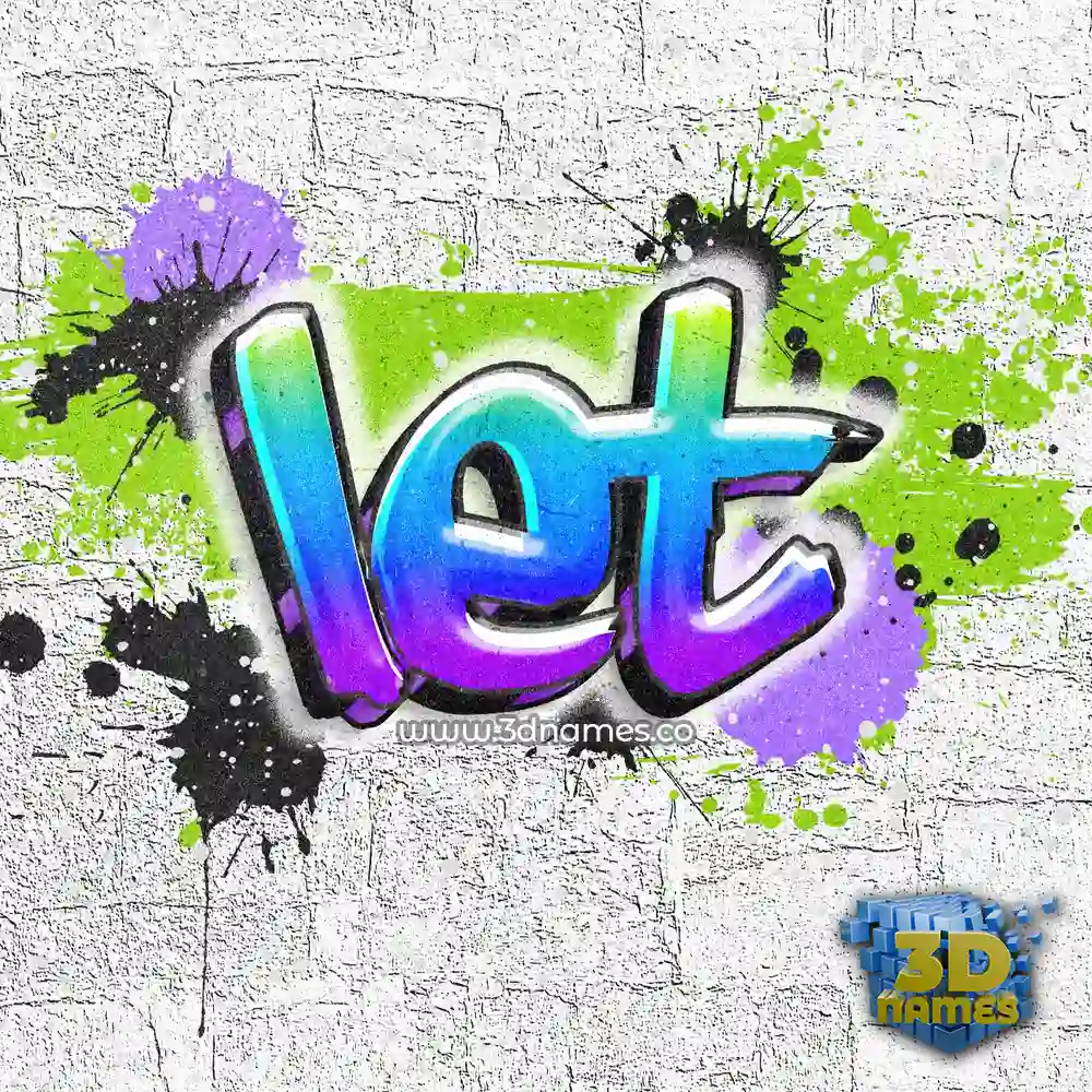 let in Graffiti Grunge style - 3D name wallpaper