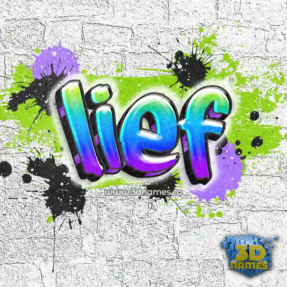 lief in Graffiti Grunge style - 3D name wallpaper